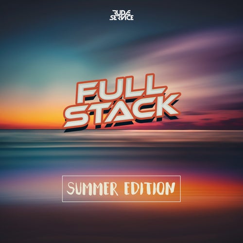 Full Stack: Summer Edition