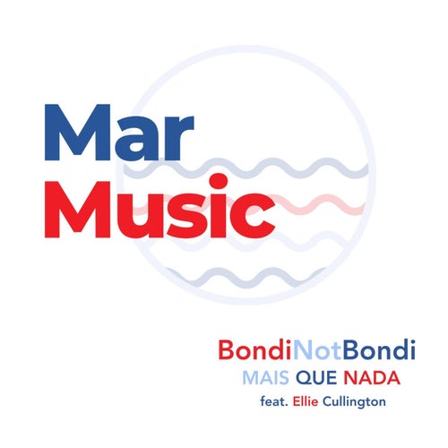 Mais Que Nada (feat. Ellie Cullington)
