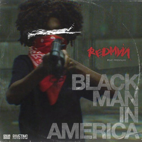 Black Man In America (feat. Pressure)