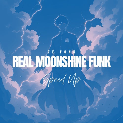 REAL MOONSHINE FUNK - Speed Up