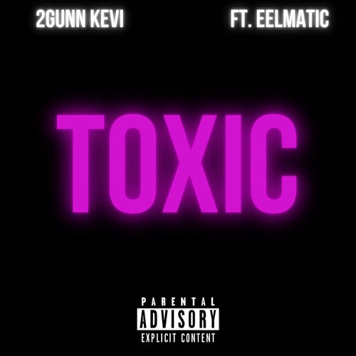 Toxic (feat. Eelmatic)