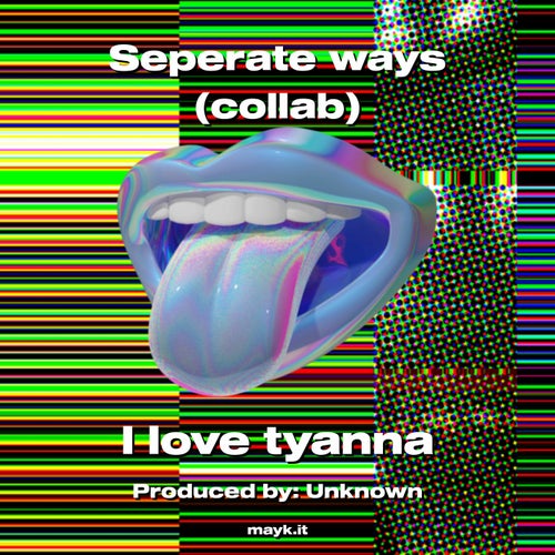 Seperate ways (collab)