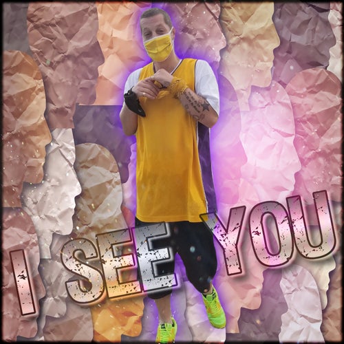 I See You