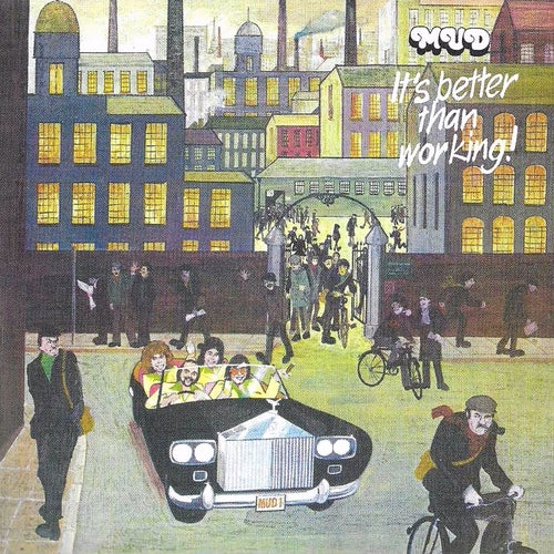 It's Better Than Working (Expanded Edition)