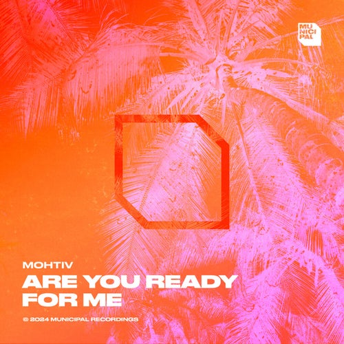 Are You Ready For Me (Extended Mix)