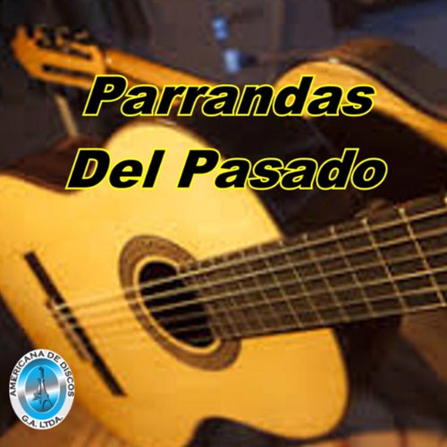 Parrandas del Pasado