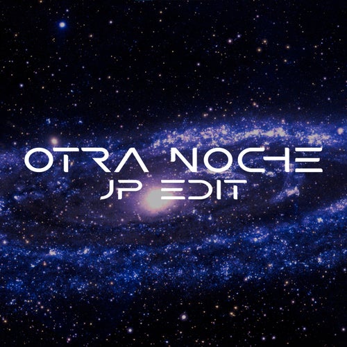 Otra Noche - Jp Edit