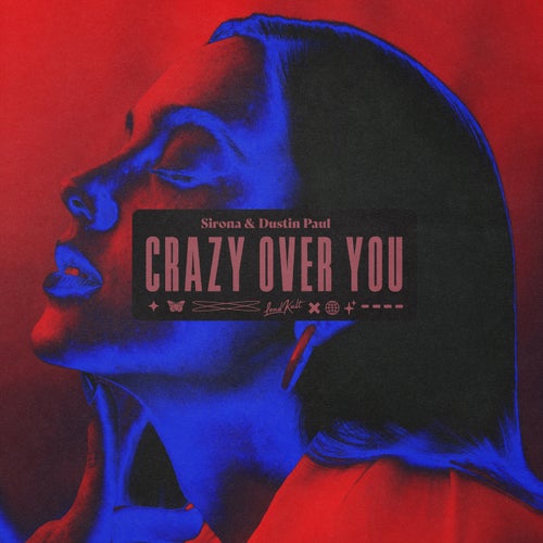 Crazy over You