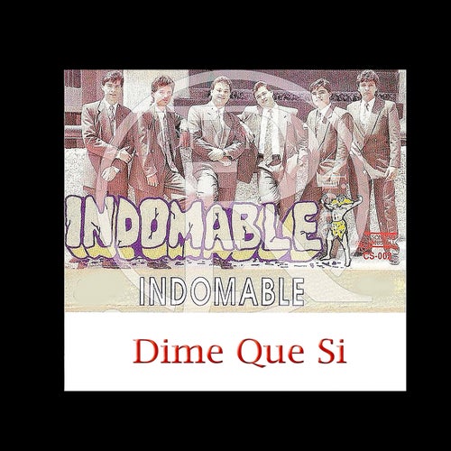 Dime Que Si