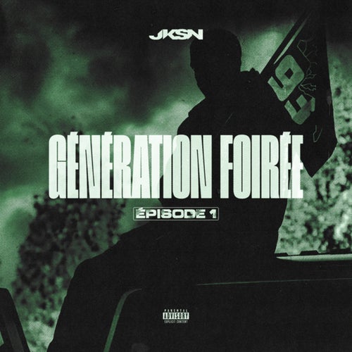 Génération Foirée (Episode 1)
