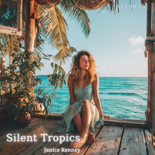 Silent Tropics