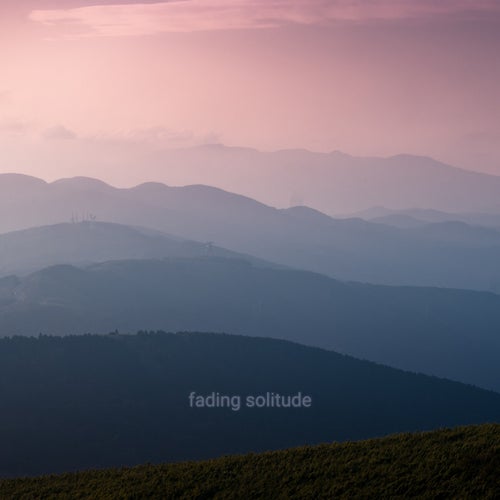 fading solitude