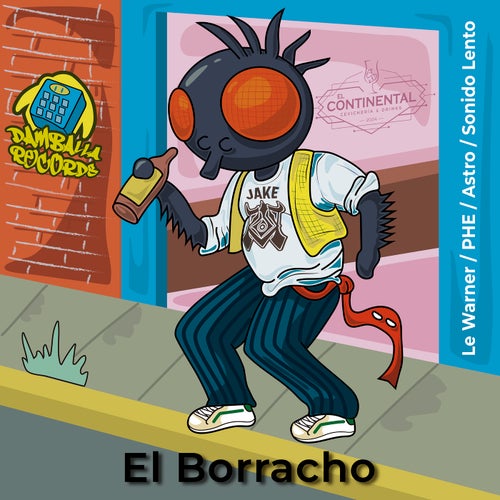 El Borracho (feat. Le Warner)
