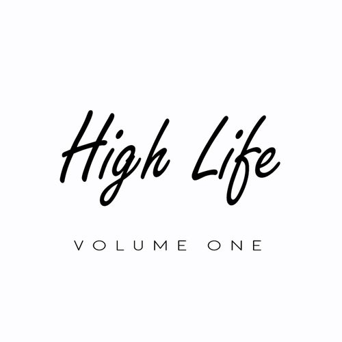 High Life, Vol. 1
