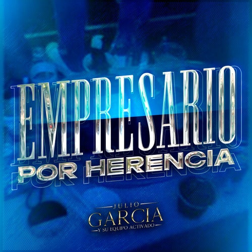 Empresario por Herencia