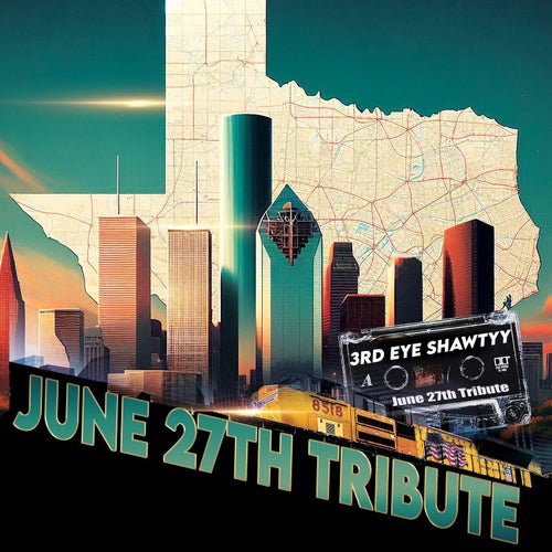 June 27th Tribute (Remix)