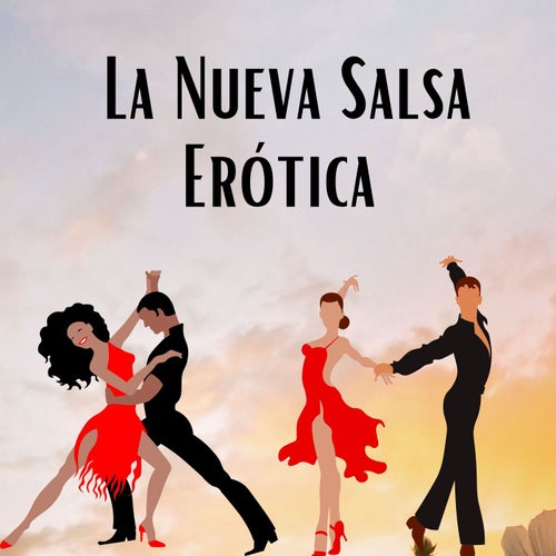 La nuevs salsa erotica