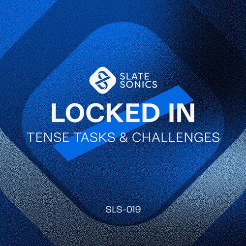 Locked In (Tense Tasks & Challenges)