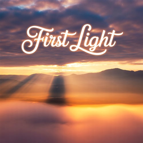 First Light