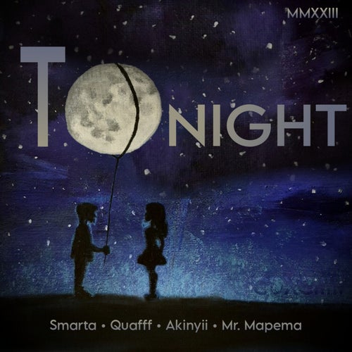 Tonight (feat. Quafff & Mr. Mapema)