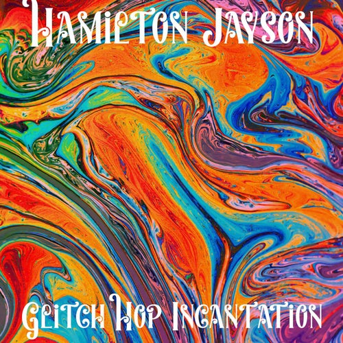 Glitch Hop Incantation