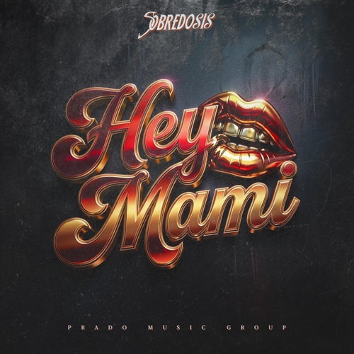 Hey Mami