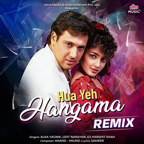 Hua Yeh Hangama (Remix)