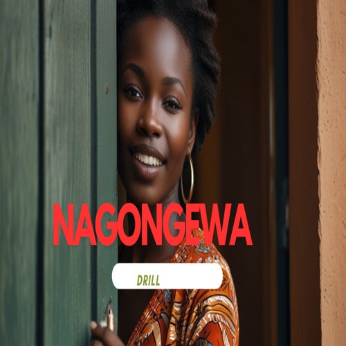 Nagongewa (Drill)