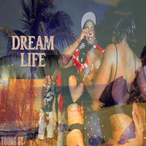 Dream Life