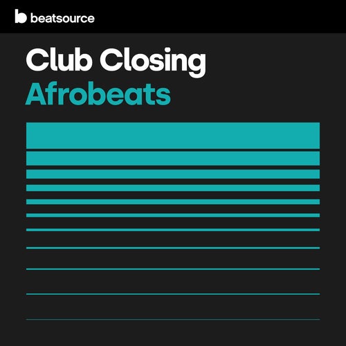 Club Closing - Afrobeats Album Art