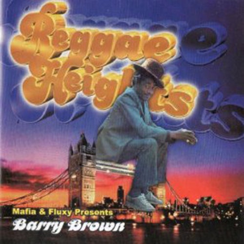Mafia & Fluxy Presents Barry Brown