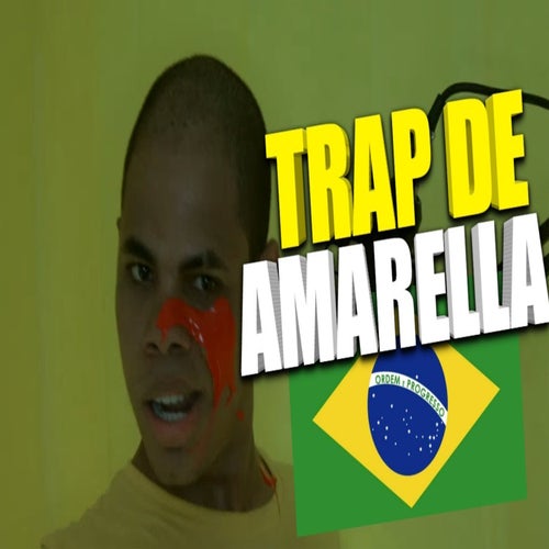 Trap De Amarella