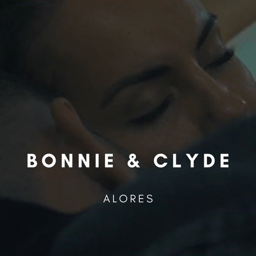 Bonnie & Clyde