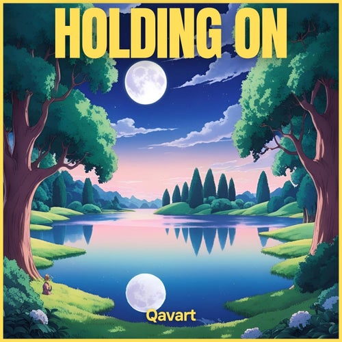 Holding On