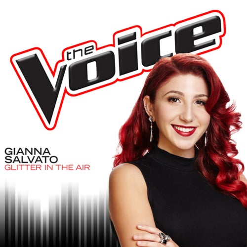 Glitter In The Air (The Voice Performance)