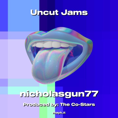 Uncut Jams