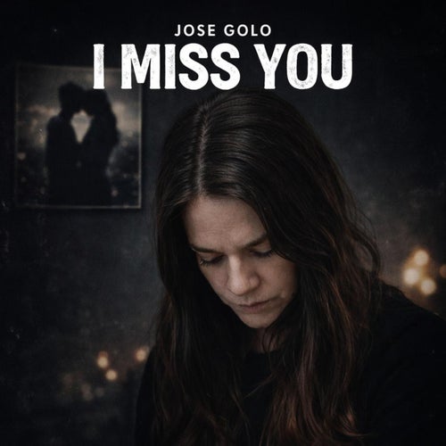 I Miss You