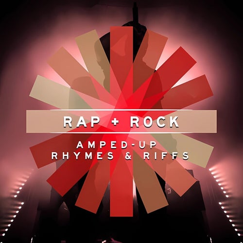 Rap + Rock - Amped-Up Rhymes & Riffs