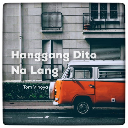 Hanggang Dito Na Lang