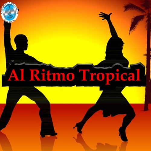 Al Ritmo Tropical