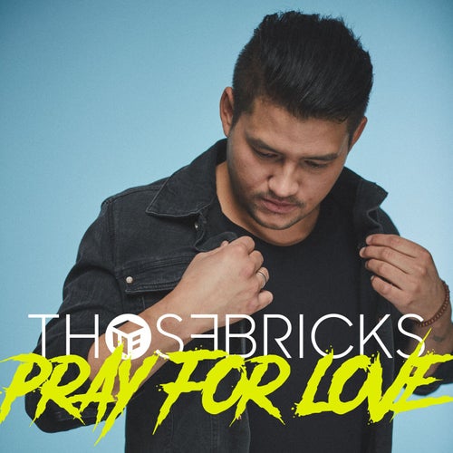 Pray For Love