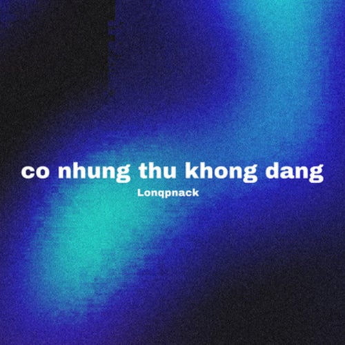 co nhung thu khong dang