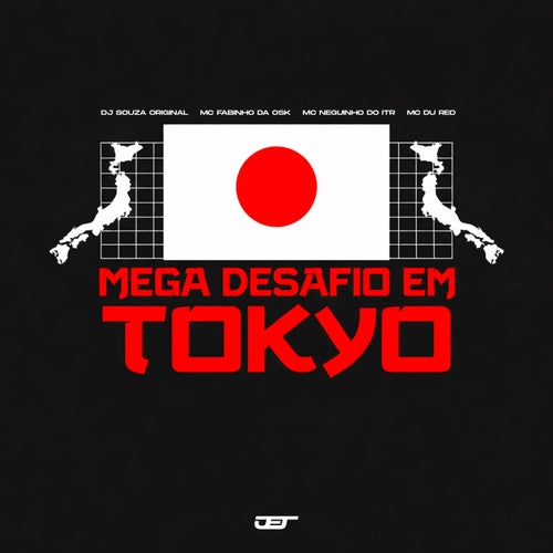 MEGA DESAFIO EM TOKYO