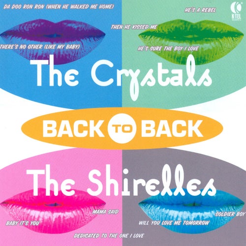 Back to Back - The Crystals & The Shirelles (Rerecorded Version)