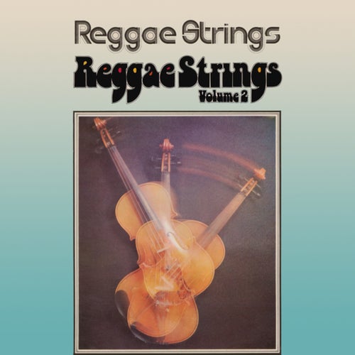 Reggae Strings (Volume 2)