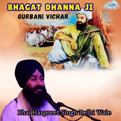 Bhagat Dhanna Ji Gurbani Vichar