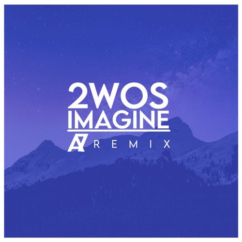 Imagine (7Air Remix)