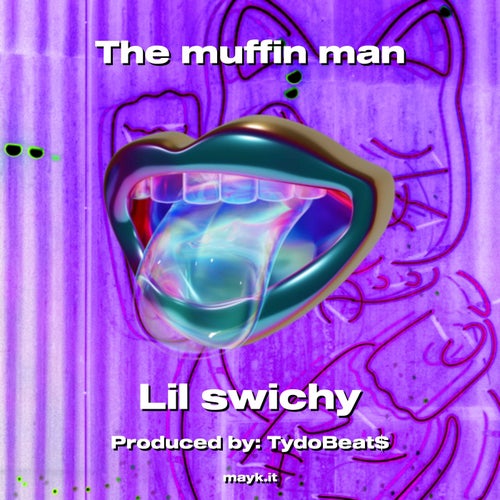 The muffin man
