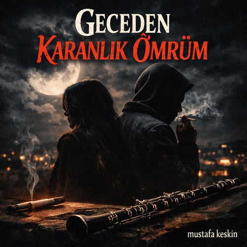 Geceden Karanlık Ömrüm