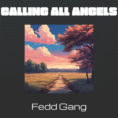 Calling All Angels